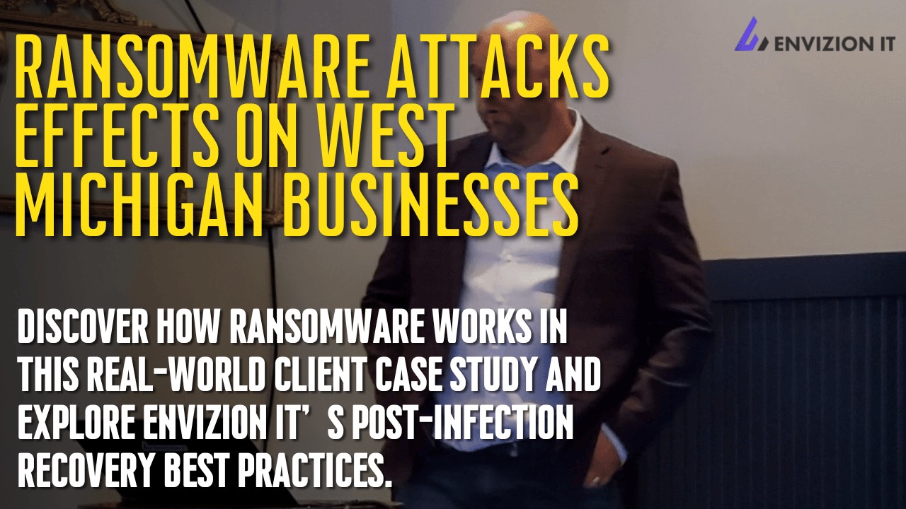 Ransomware Attacks Effects On West Michigan Businesses